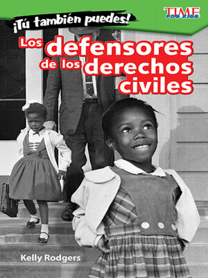 cover image of ¡Tú también puedes! Los defensores de los derechos civiles